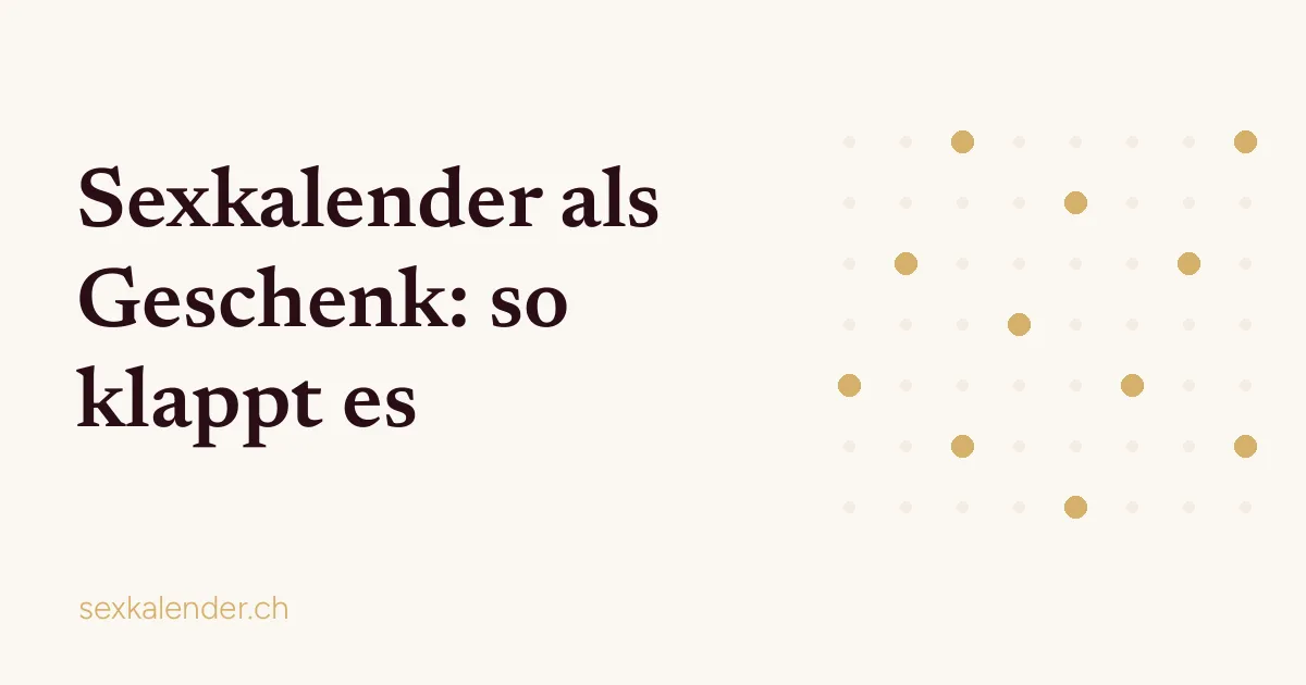 Titelbild: Sexkalender als Geschenk: so klappt es
